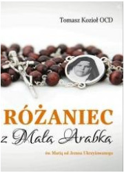 Różaniec z Małą Arabką - okładka książki