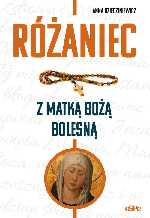 Różaniec z Matką Boża Bolesną - okładka książki