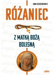 Różaniec z Matką Boża Bolesną - okładka książki