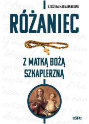 Różaniec z Matką Bożą Szkaplerzną - okładka książki