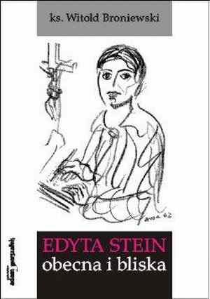 Edyta Stein obecna i bliska - okładka książki