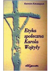 Etyka społeczna Karola Wojtyły - okładka książki