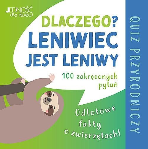 Dlaczego leniwiec jest leniwy? - okładka książki