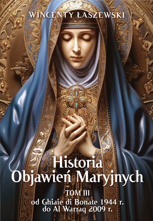 Historia Objawień Maryjnych. Tom - okładka książki