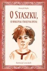 O Staszku co biskupem i świętym - okładka książki