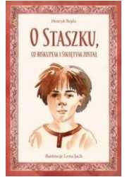 O Staszku co biskupem i świętym - okładka książki