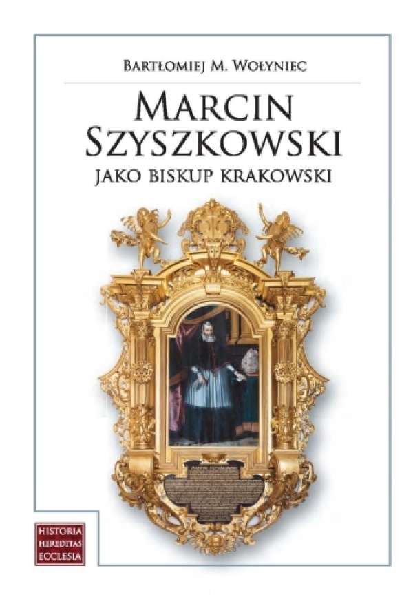 Marcin Szyszkowski jako biskup - okładka książki