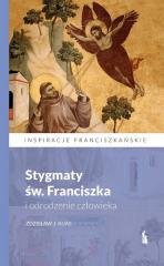 Stygmaty św. Franciszka i odrodzenie - okładka książki