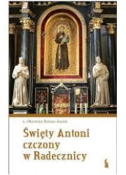 Święty Antoni czczony w Radecznicy - okładka książki