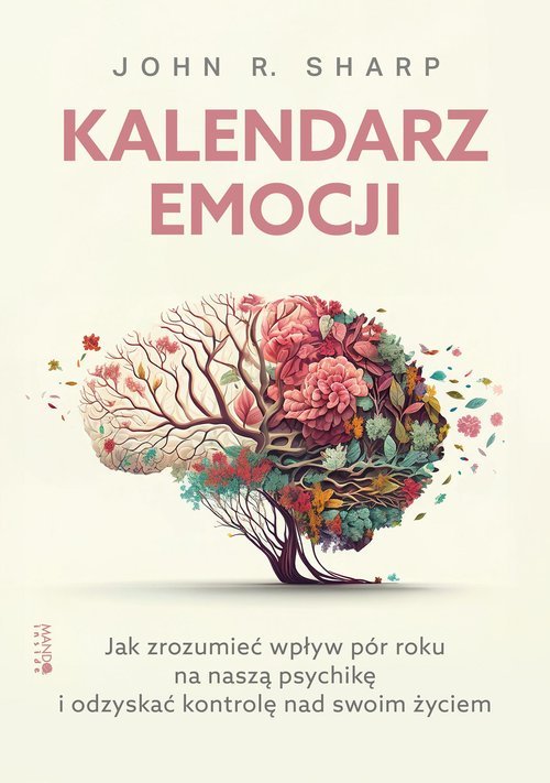 Kalendarz emocji. Jak zrozumieć - okładka książki