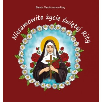 Niesamowite życie świętej Rity - okładka książki