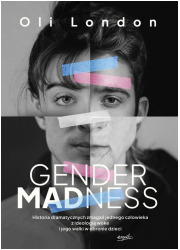 Gender Madness. Historia dramatycznych - okładka książki