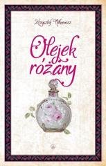 Olejek różany - okładka książki