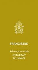 Evangeli gaudium. Adhortacja apostolska - okładka książki