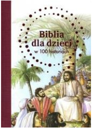 Biblia dla dzieci w 100 historiach - okładka książki