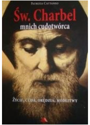 Święty Charbel. Mnich cudotwórca - okładka książki