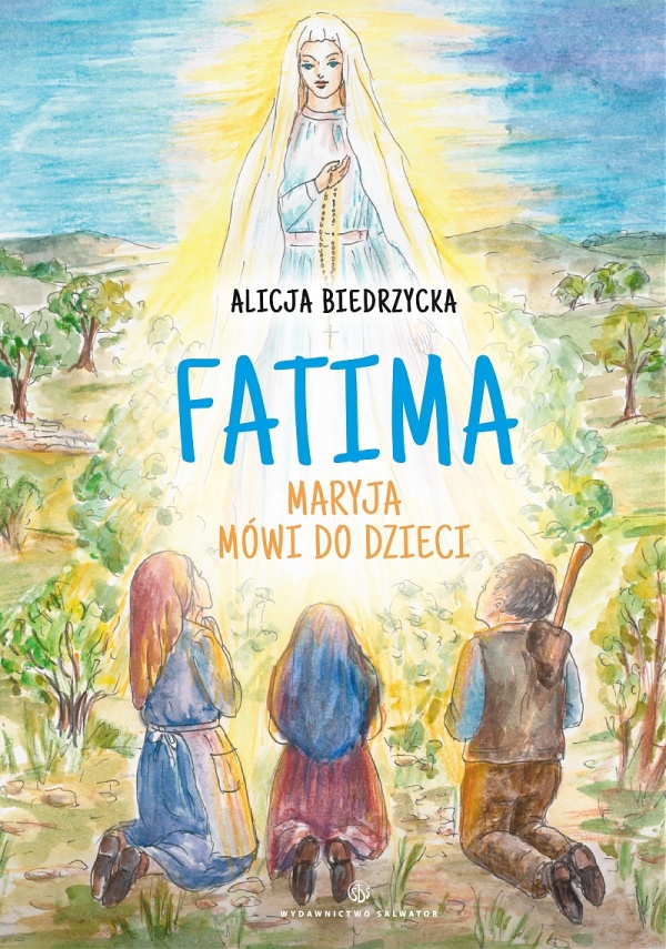 Fatima. Maryja mówi do dzieci - okładka książki