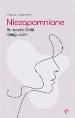 Niezapomniane. Bohaterki Biblii. - okładka książki