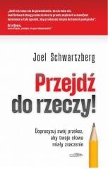 Przejdź do rzeczy. Doprecyzuj swój - okładka książki