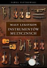 Mały Leksykon instrumentów muzycznych - okładka książki