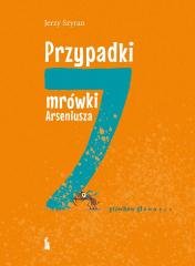 Przypadki mrówki Arseniusza. 7 - okładka książki