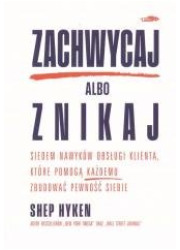 Zachwycaj albo znikaj - okładka książki