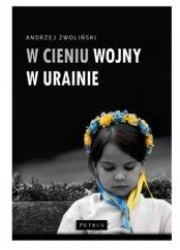 W cieniu wojny w Ukrainie - okładka książki