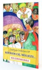 Kocham Cię, mój Jezu - okładka książki