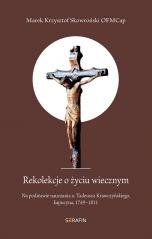 Rekolekcje o życiu wiecznym - okładka książki