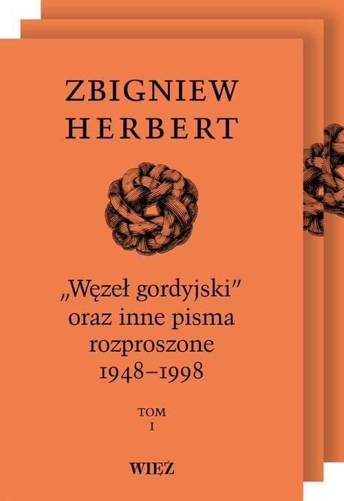 Węzeł gordyjski oraz inne pisma - okładka książki