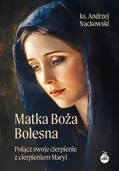 Matka Boża Bolesna. Połącz swoje - okładka książki