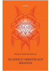 Na sześciu skrzydłach Serafina - okładka książki