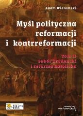 Myśl polityczna reformacji i kontrreformacji. - okładka książki