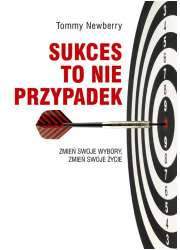 Sukces to nie przypadek. Zmień - okładka książki