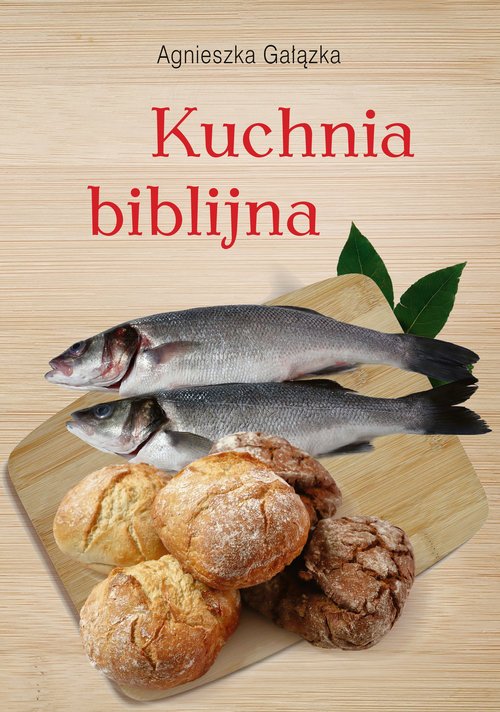 Kuchnia biblijna - okładka książki