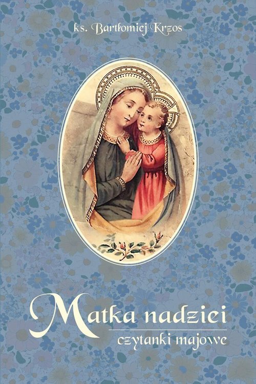 Matka nadziei Czytanki majowe - okładka książki