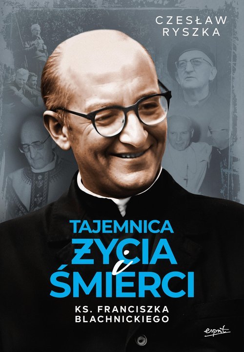 Tajemnica życia i śmierci ks. Franciszka - okładka książki