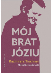 Mój brat, Józiu - okładka książki