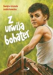 Z urwisa bohater - okładka książki