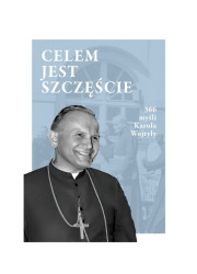Celem jest szczęście. 366 myśli - okładka książki