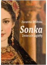Sonka. Zmierzch Jagiełły - okładka książki