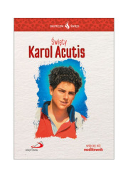 Święty Karol Acutis. Skuteczni - okładka książki