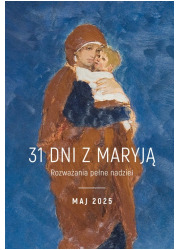 31 dni z Maryją Rozważania pełne - okładka książki