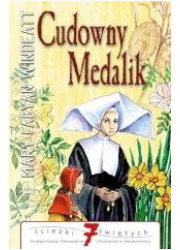 Cudowny medalik. Ścieżki Świętych - okładka książki
