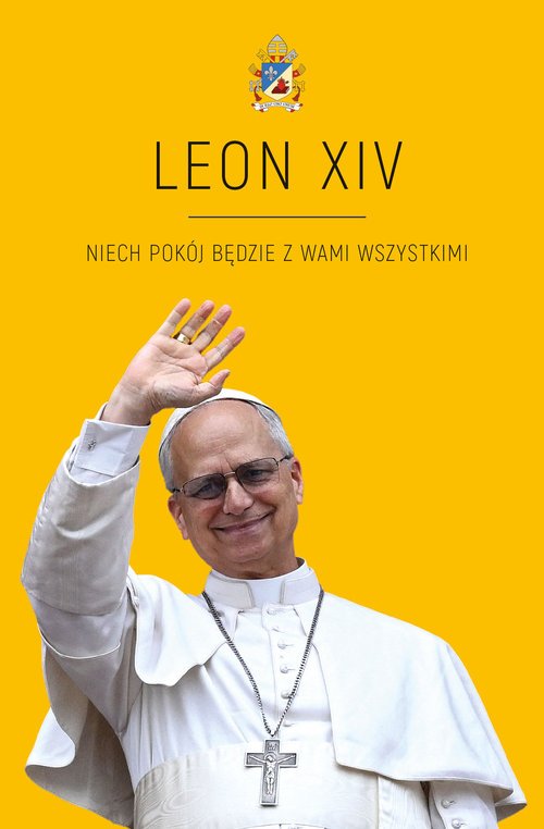 LEON XIV.  Niech pokój będzie z - okładka książki