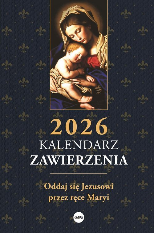 Kalendarz zawierzenia 2026. Oddaj - okładka książki