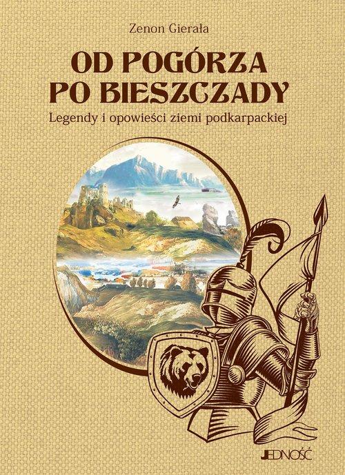 Od Pogórza po Bieszczady Legendy - okładka książki