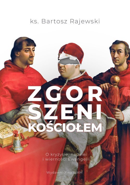Zgorszeni Kościołem O kryzysie - okładka książki