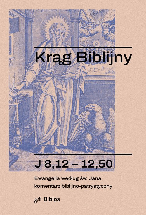 Krąg Biblijny. Ewangelia według - okładka książki