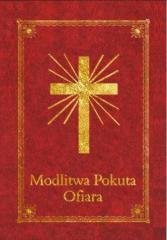 Modlitewnik - Modlitwa Pokuta Ofiara - okładka książki